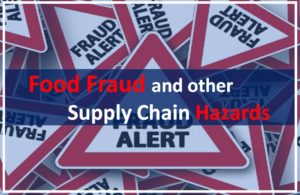 &lt;p&gt; &lt;img src=&quot;food fraud and other Supply Chain Hazards.jpg&quot; alt=&quot;Food Fraud and Supply Chain&quot;&gt; Food Fraud and other Supply Chain Hazards... &lt;/p&gt;