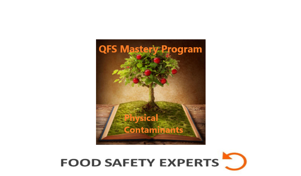 <p> <img src="Physical Contaminants" alt="Mastery Module Physical Contaminants"> Knowledge of Physical Contaminants and food safety </p>